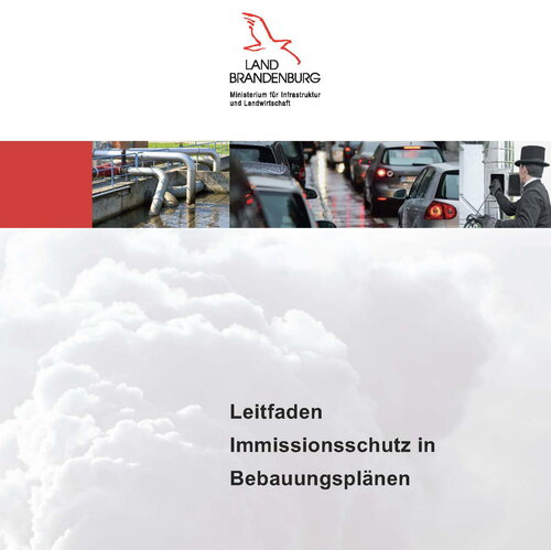 Arbeitshilfe Immissionsschutz in Bebauungsplänen, Land Brandenburg